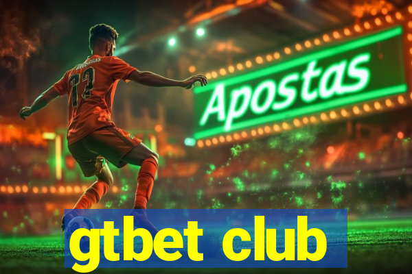 gtbet club